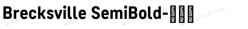 Brecksville SemiBold字体转换
